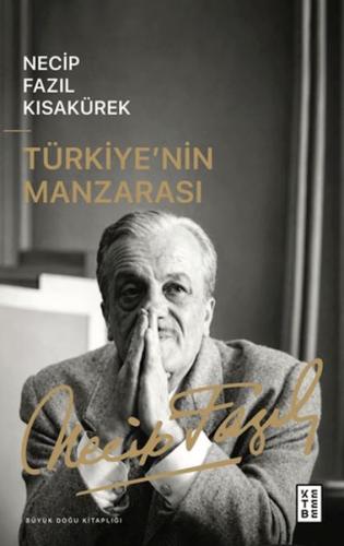 Türkiye'nin Manzarası Necip Fazıl Kısakürek