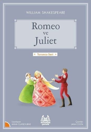 Turuncu Seri - Romeo ve Juliet William Shakespeare