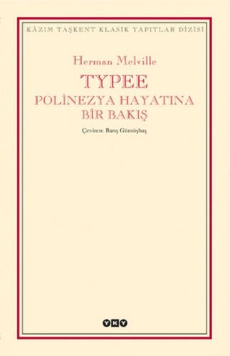 Typee - Polinezya Hayatına Bir Bakış