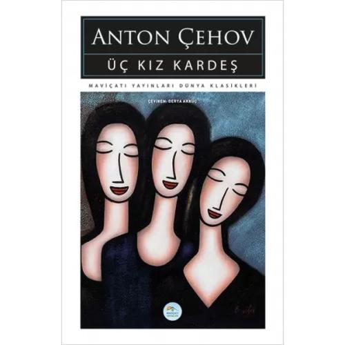 Üç Kız Kardeş Anton Çehov