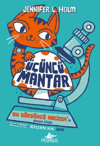 Üçüncü Mantar Jennifer L. Holm