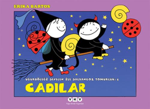 Uğurböceği Sevecen ile Salyangoz Tomurcuk 05 - Cadılar