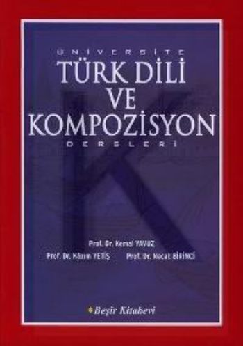 Üniversite Türk Dili ve Kompozisyon Dersleri Kazım Yetiş