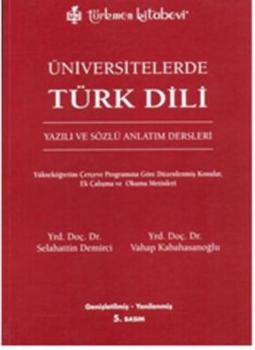 Üniversitelerde Türk Dili - Yazılı ve Sözlü Anlatım Dersleri