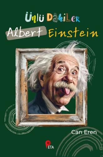 Ünlü Dahiler: Albert Einstein Can Eren