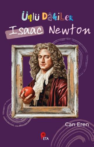 Ünlü Dahiler: Isaac Newton Can Eren