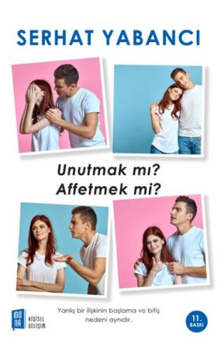 Unutmak mı? Affetmek mi? %10 indirimli Serhat Yabancı