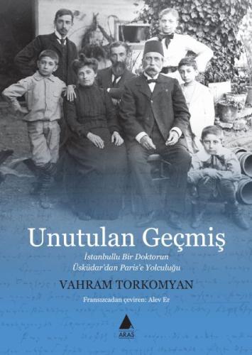 Unutulan Geçmiş Vahram Torkomyan