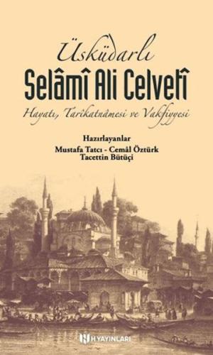 Üsküdarlı Selâmî Ali Celvetî Kolektif