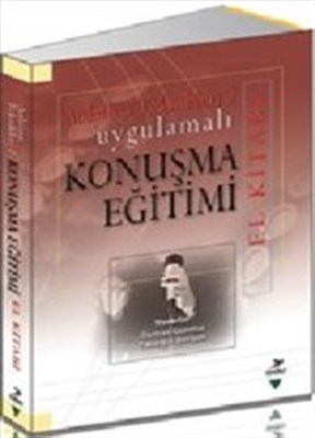 Uygulamalı Konuşma Eğitimi El Kitabı / Anlatma Teknikleri 2
