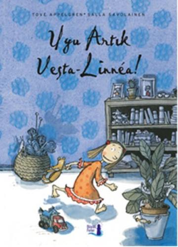 Uyu Artık Vesta-Linnea!