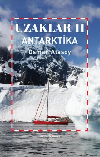 Uzaklar Iı - Antarktika Osman Atasoy