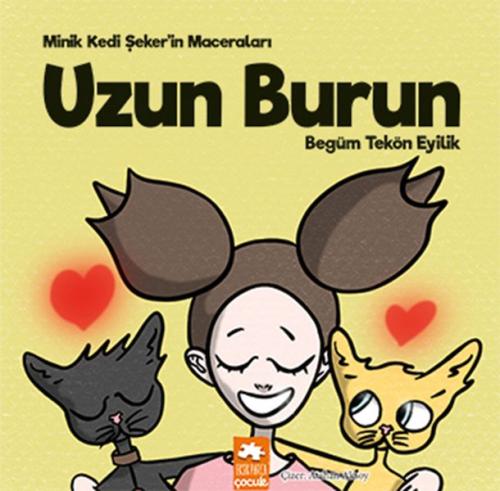 Uzun Burun - Minik Kedi Şeker’in Maceraları