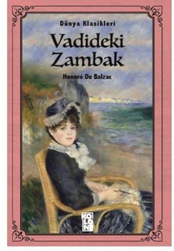 Vadideki Zambak - Dünya Klasikleri Honore de Balzac