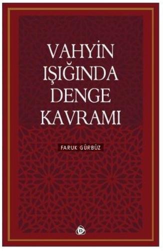 Vahyin Işığında Denge Kavramı