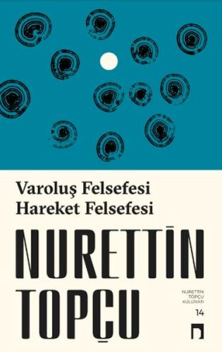 Varoluş Felsefesi /Hareket Felsefesi