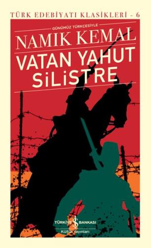 Vatan Yahut Silistre - Türk Edebiyatı Klasikleri (Şömizli) Namık Kemal