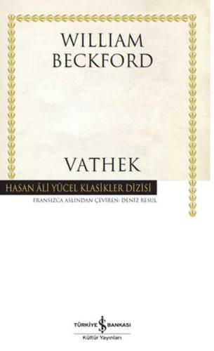 Vathek - Hasan Ali Yücel Klasikleri (Ciltli)