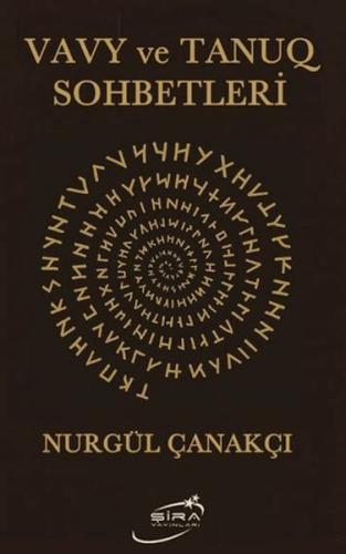 Vavy ve Tanuq Sohbetleri Nurgül Çanakçı