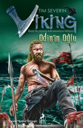 Viking : Odin’in Oğlu Tim Severin