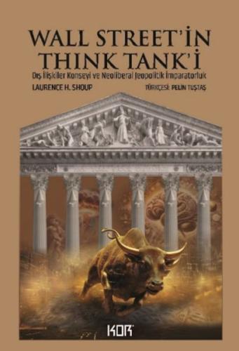 Wall Street’in Think Tank’i: Dış İlişkiler Konseyi ve Neoliberal Jeopo