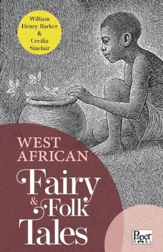 West African Fairy & Folk Tales William Henry Barker