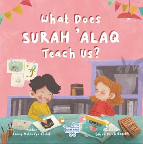 What Does Sureh ‘Alaq Teach Us (İngilizce Alak Sûresi Bize Ne Anlatıyor?)