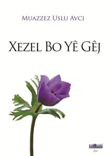 Xezel Bo Ye Gej %13 indirimli Muazzez Uslu Avcı