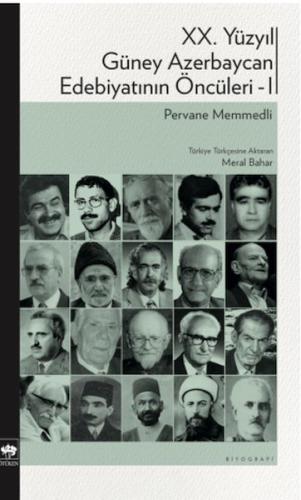XX. Yüzyıl Güney Azerbaycan Edebiyatının Öncüleri 1 Pervane Memmedli
