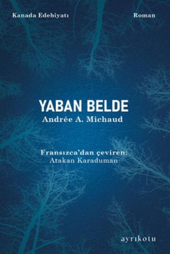 Yaban Belde Andrée A. Michaud