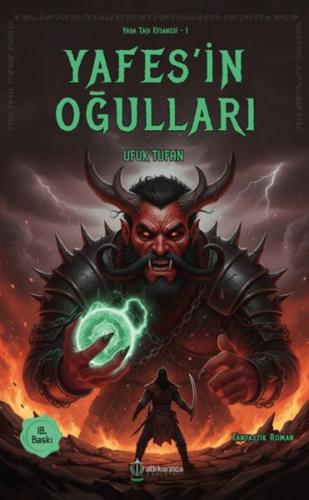 Yada Taşı Efsanesi-1 Yafes'in Oğulları Ufuk Tufan