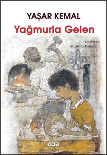 Yağmurla Gelen %18 indirimli Yaşar Kemal
