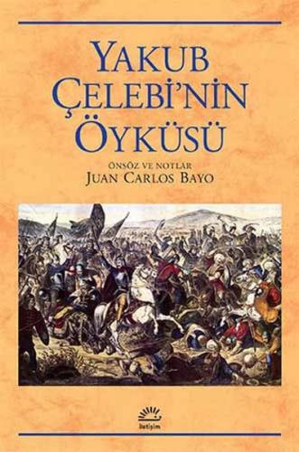 Yakub Çelebi'nin Öyküsü