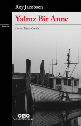 Yalnız Bir Anne Roy Jacobsen