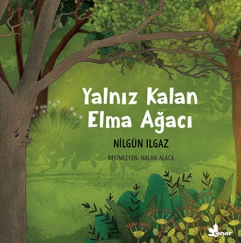 Yalnız Kalan Elma Ağacı %14 indirimli Nilgün Ilgaz