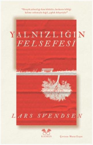Yalnızlığın Felsefesi Lars Svendsen