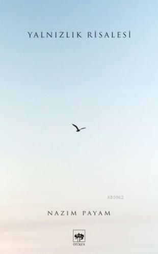 Yalnızlık Risalesi