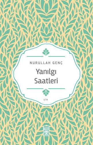 Yanılgı Saatleri %15 indirimli Nurullah Genç