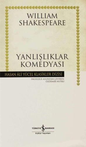 Yanlışlıklar Komedyası - Hasan Ali Yücel Klasikleri (Ciltli) William S