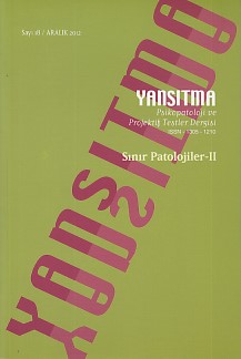 Yansıtma - Psikopatoloji ve Projektif Testler Dergisi Sayı: 18 Aralık 2012