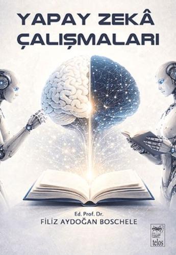 Yapay Zeka Çalışmaları Filiz Aydoğan Boschele