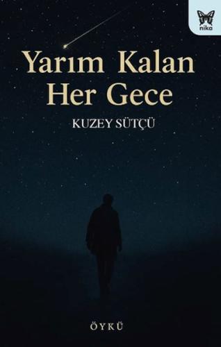 Yarım Kalan Her Gece