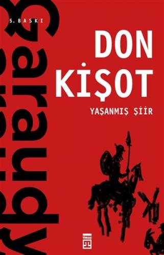 Yaşanmış Şiir: Don Kişot %15 indirimli Roger Garaudy