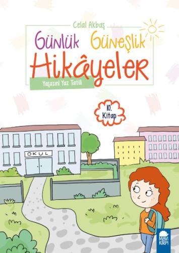 Yaşasın Yaz Tatili - Günlük Güneşlik Hikayeler - 1. Sınıf %20 indiriml