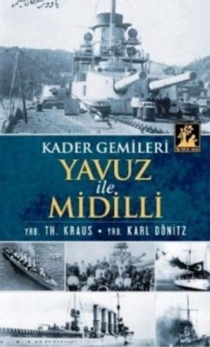 Yavuz ve Midilli  Kader Gemileri