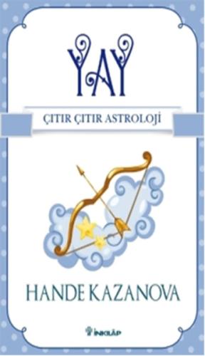 Yay / Çıtır Çıtır Astroloji Hande Kazanova