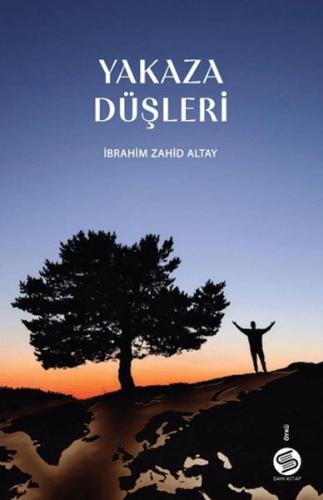 Yazaka Düşleri İbrahim Z. Altay