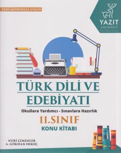 Yazıt 11. Sınıf Türk Dili ve Edebiyatı Konu Kitabı Nuri Çimenler