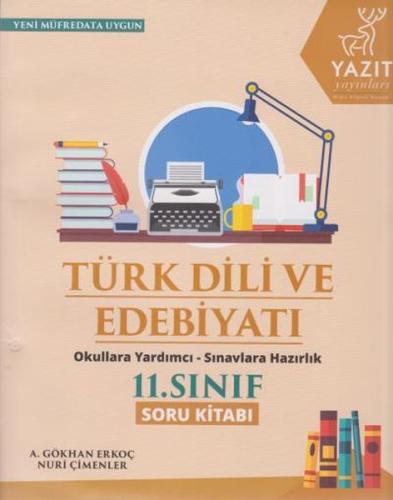 Yazıt 11. Sınıf Türk Dili ve Edebiyatı Soru Kitabı A. Gökhan Erkoç