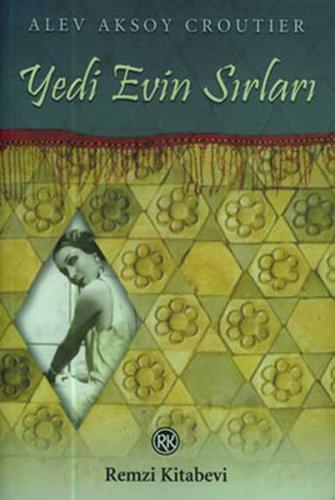 Yedi Evin Sırları %13 indirimli Alev Aksoy Croutier